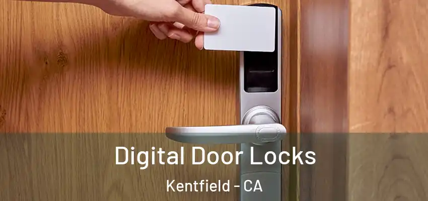  Digital Door Locks Kentfield - CA